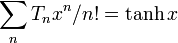\sum_{n} T_n x^n/n! = \text{tanh}\, x