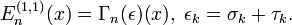 E^{(1,1)}_n(x) = \Gamma_n(\epsilon)(x), \ \epsilon_k= \sigma_k + \tau_k. 