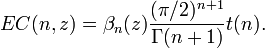  EC(n,z) = \beta_n(z)\frac{(\pi/2)^{n+1}}{\Gamma(n+1)}t(n) . 